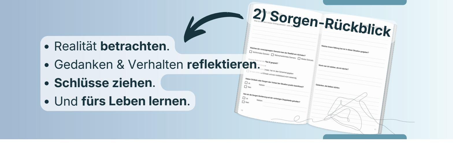 Schritt 2: Sorgen-Rückblick